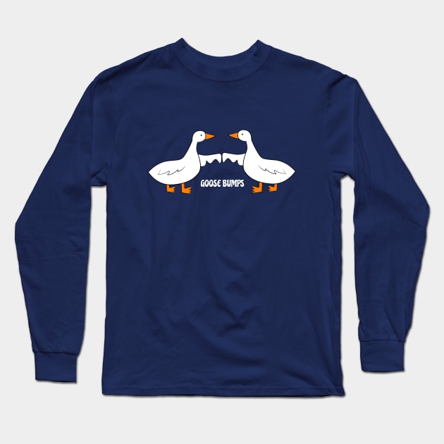 Goosebumps Long Sleeve T-Shirt by Make It Simple